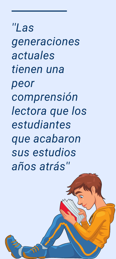 ''Las generaciones actuales tienen una peor comprensión lectora que los estudiantes que acabaron sus estudios años atrás''